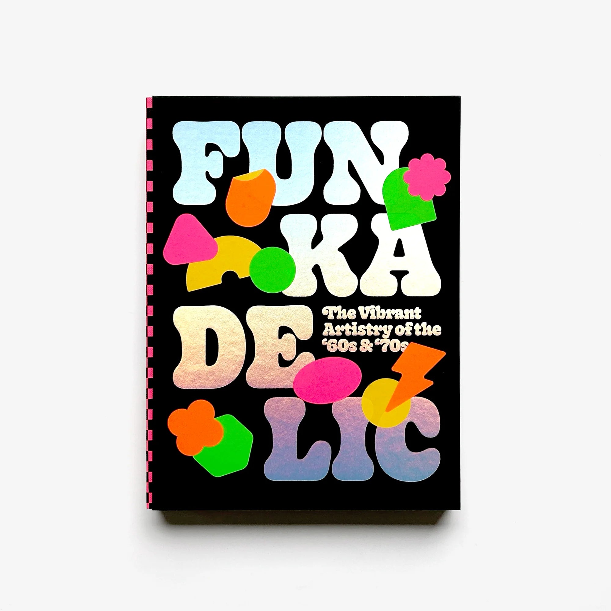 FunKaDeLic Book - The Vibrant Artistry of The 80s & 70s