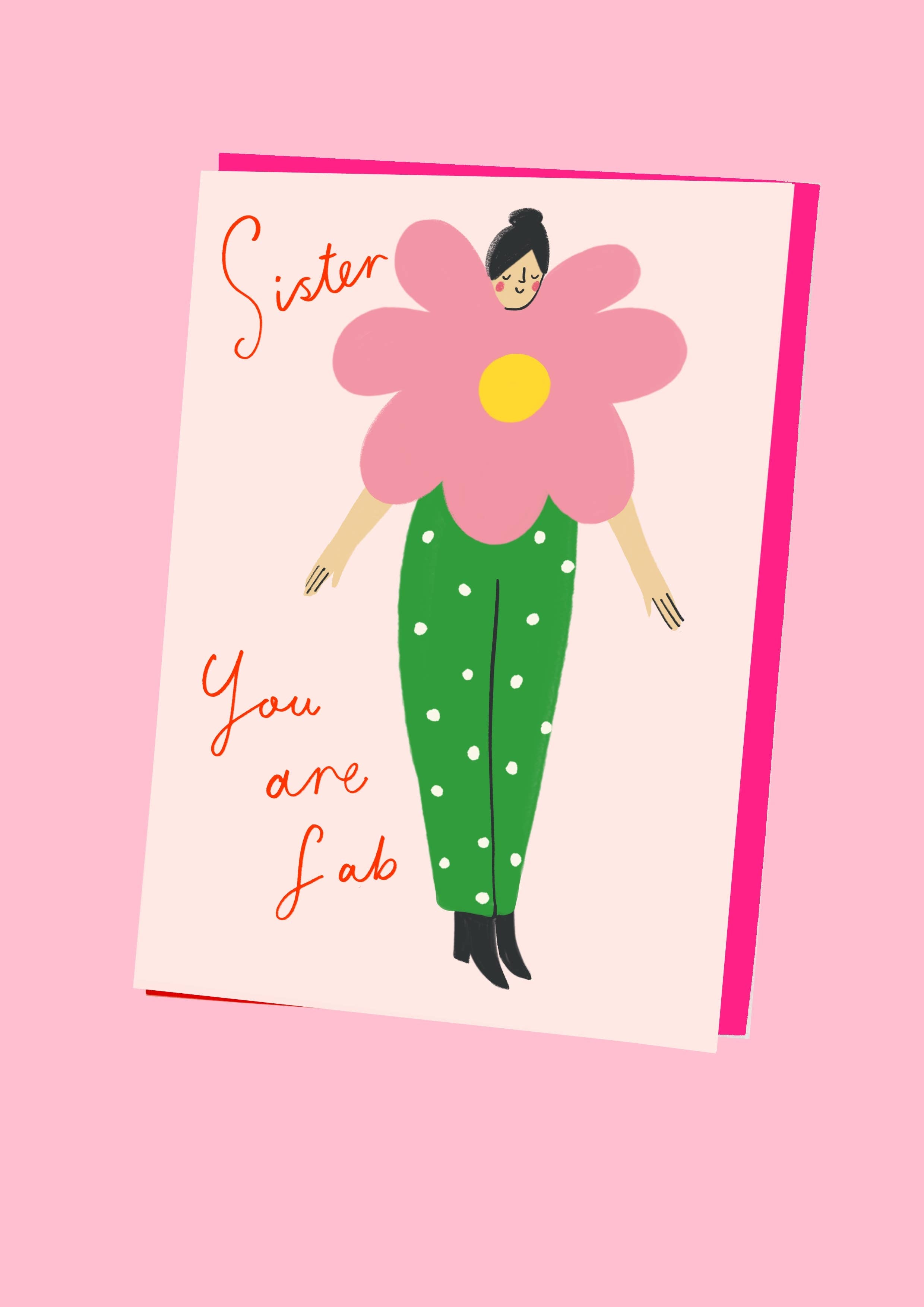Sister You Are Fab Flower Person Greeting Card 