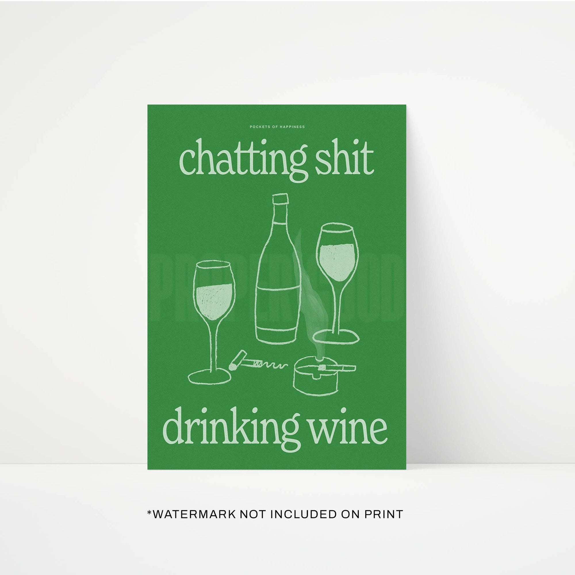 Chatting Shit Drinking Wine print A5 lifestyle shot