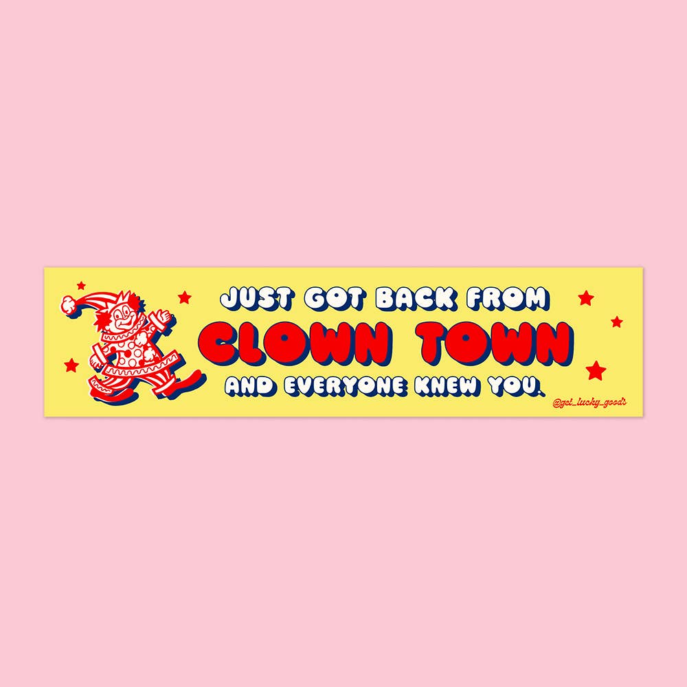 Clown Town - Vinyl Bumper Sticker