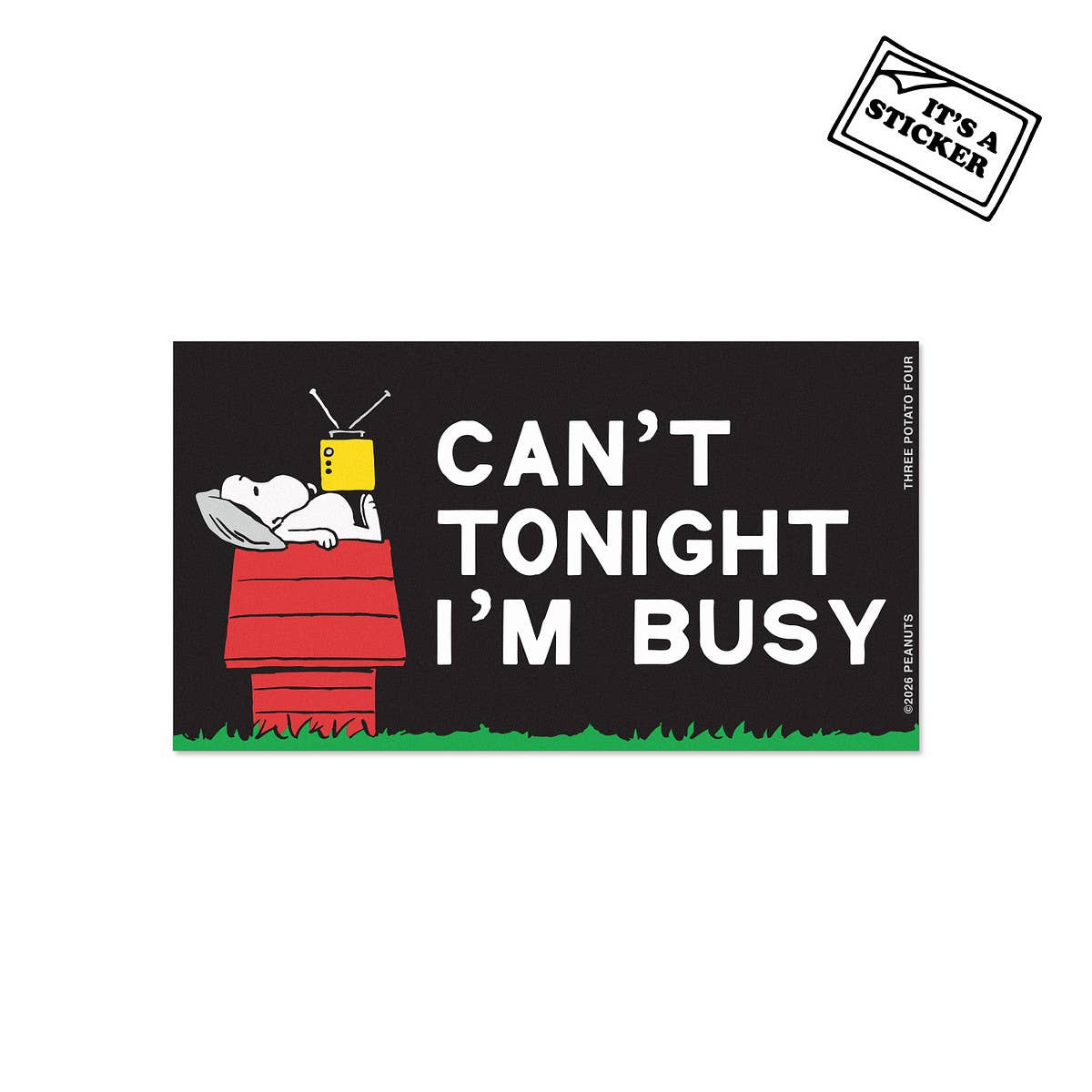Snoopy Can't I'm Busy Bumper Sticker by Three Potato Four
