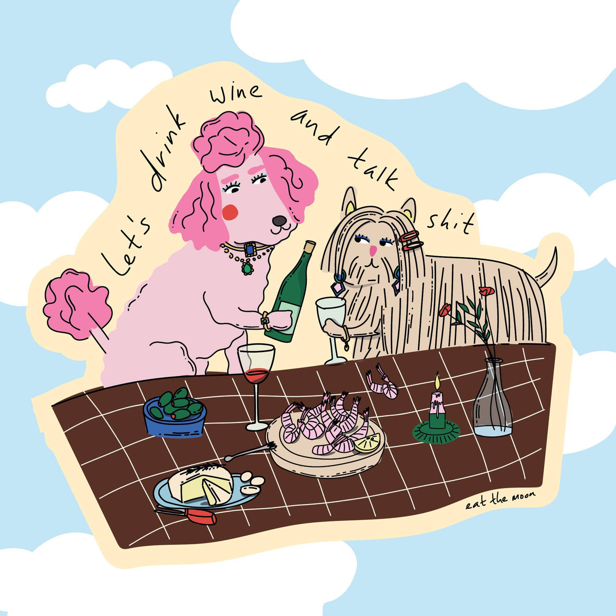 Drink Wine & Talk Sh!t Vinyl Sticker