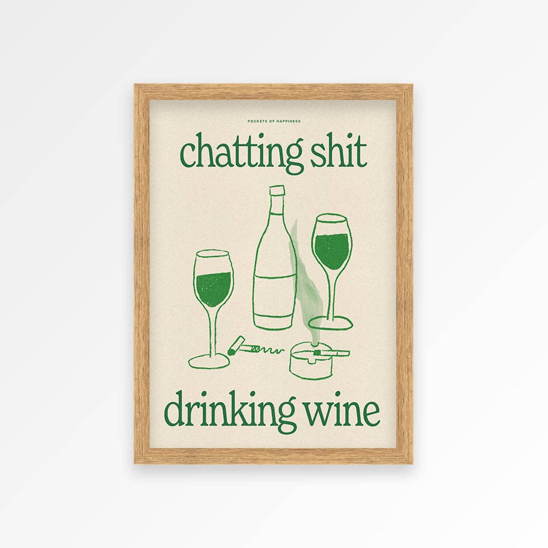Chatting Shit Drinking Wine print A5 — gift for wine lovers