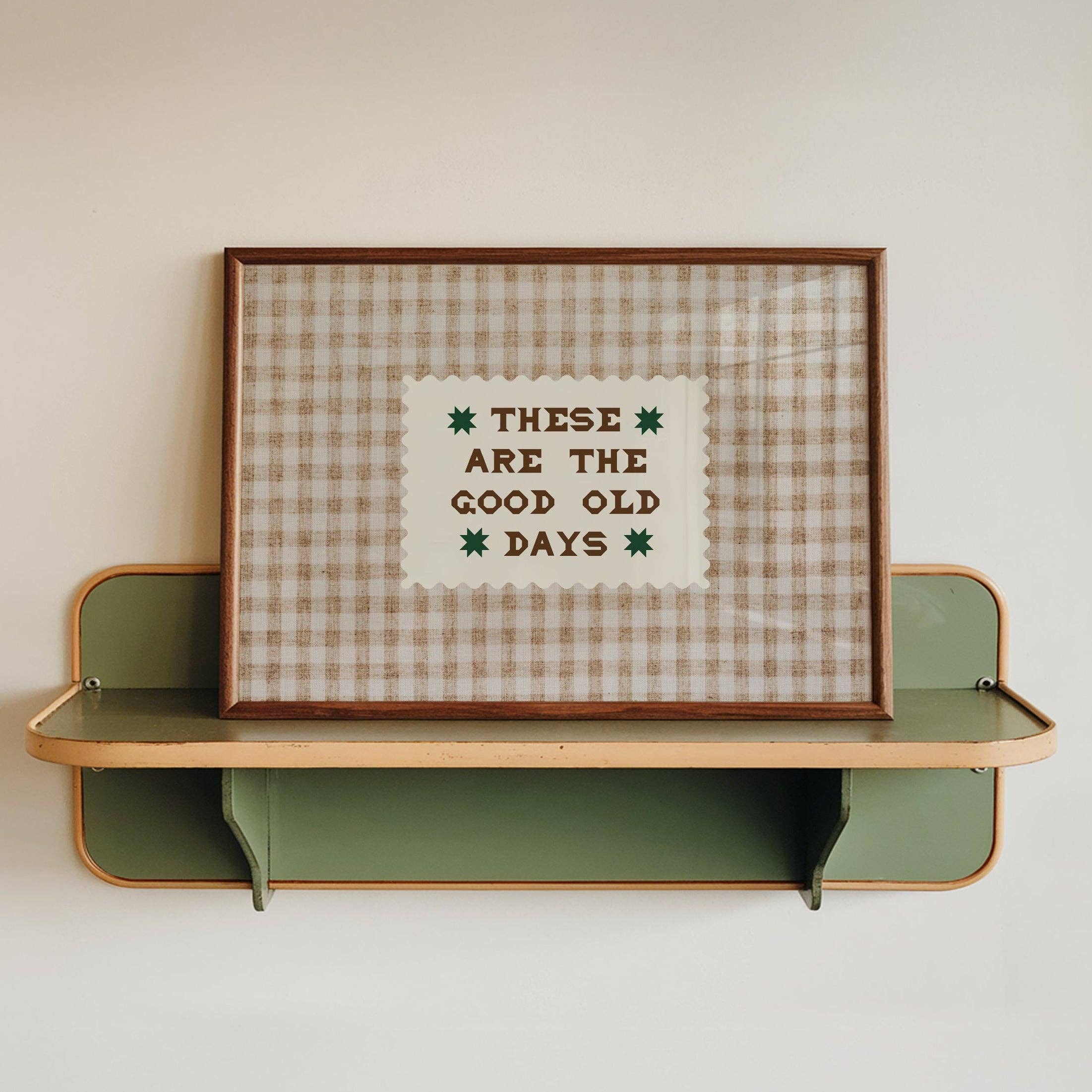These Are The Good Old Days Gingham Print: Brown / Unframed / A5