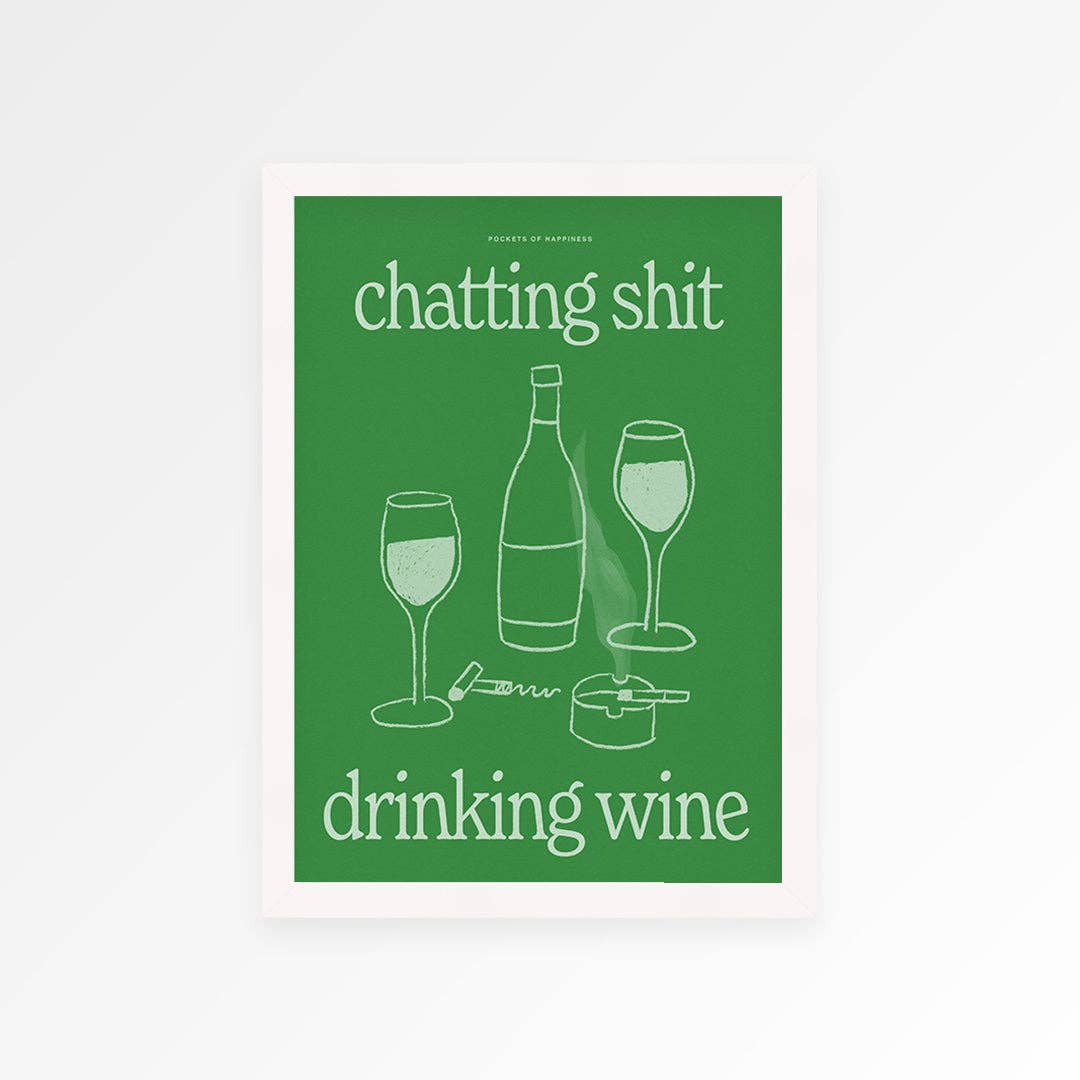 Chatting Shit Drinking Wine print A5 — Modern Love Store