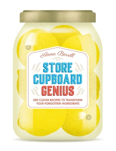 Store Cupboard Genius Cookbook
