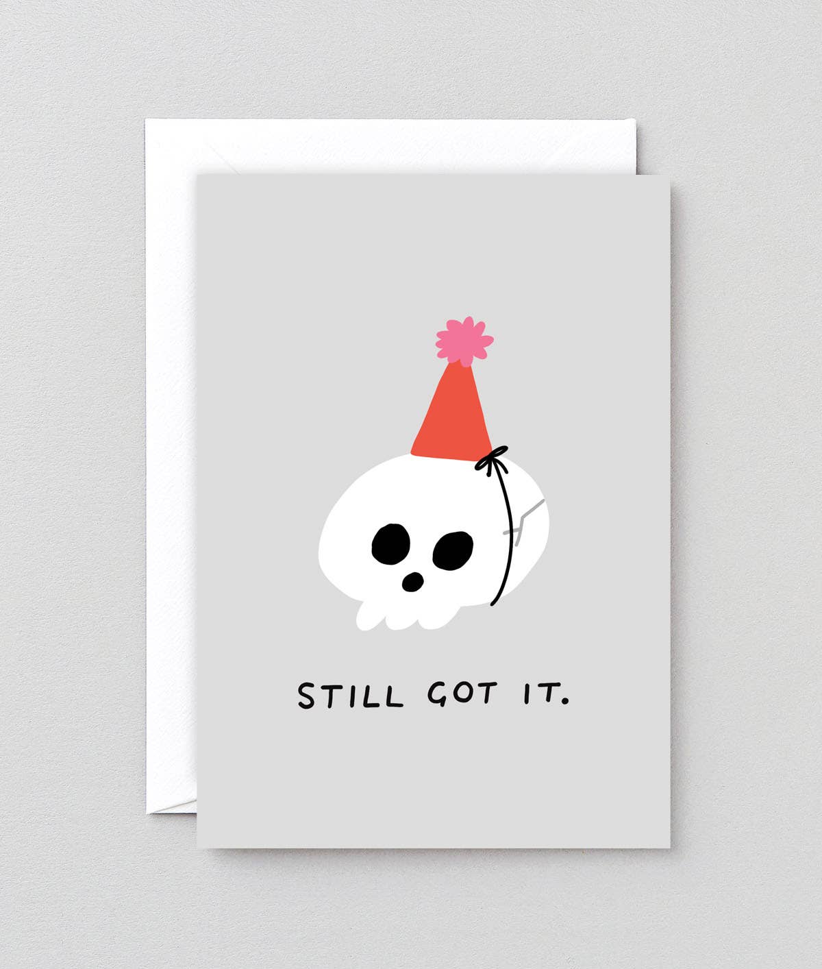 Still Got It greetings card by Wrap