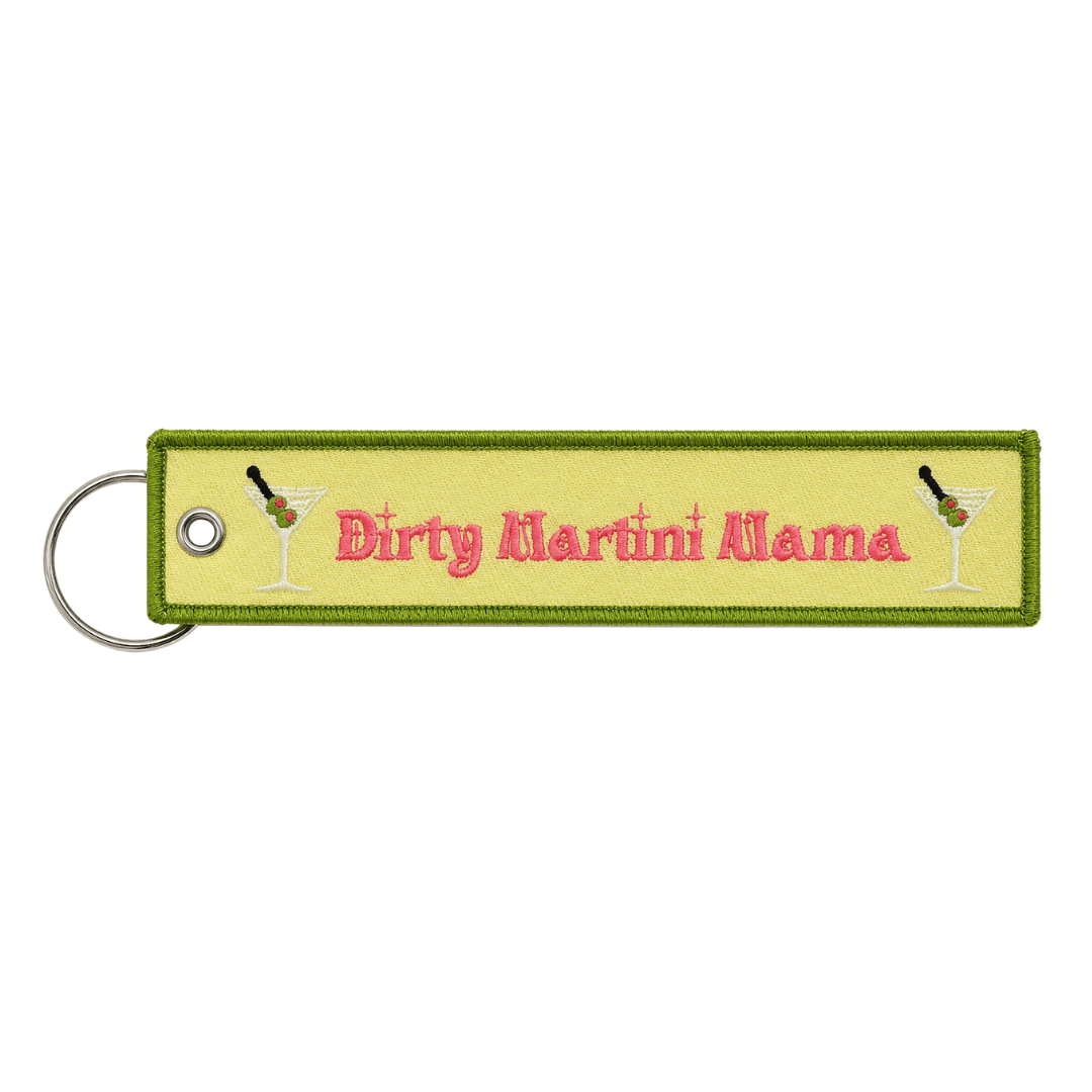 Dirty Martini Mama Embroidered Keychain