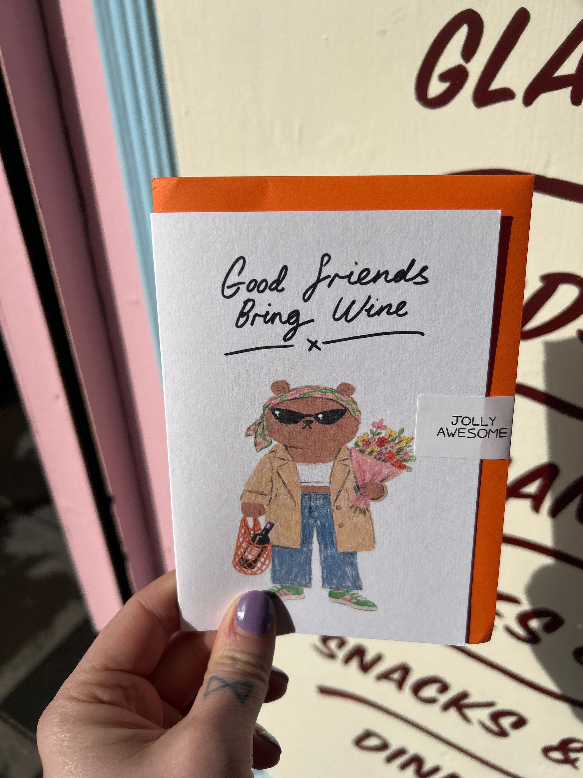 Good friends bring wine card