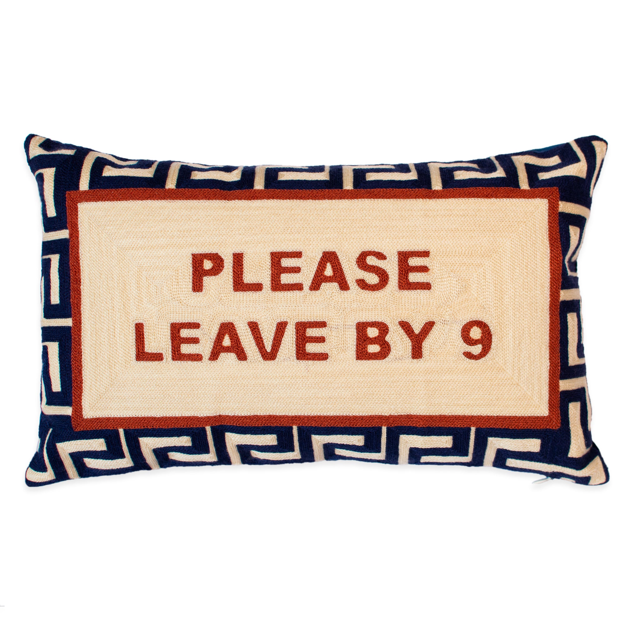 Please Leave By 9 Needlepoint Cushion