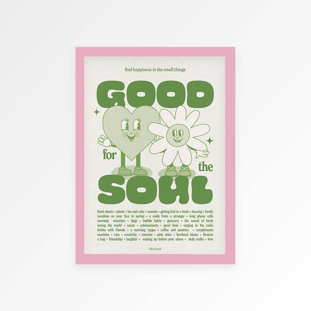 Good For The Soul Print: Green / Unframed / A4
