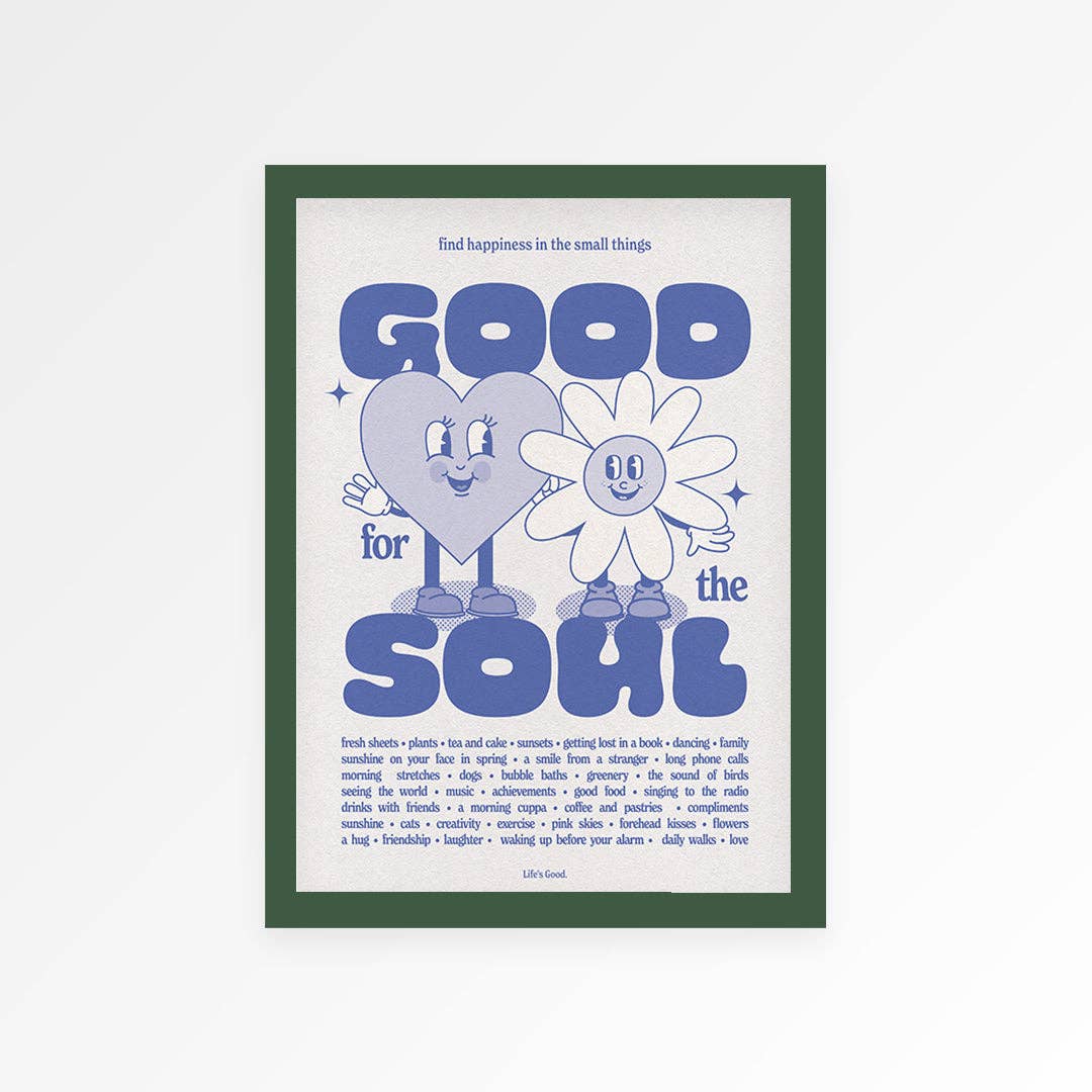 Good For The Soul Print: Green / Unframed / A4