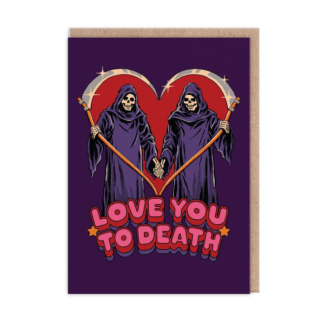 Love You To Death Greeting Card - Card Ohh Deer UK + EU Modern Love Store Glasgow