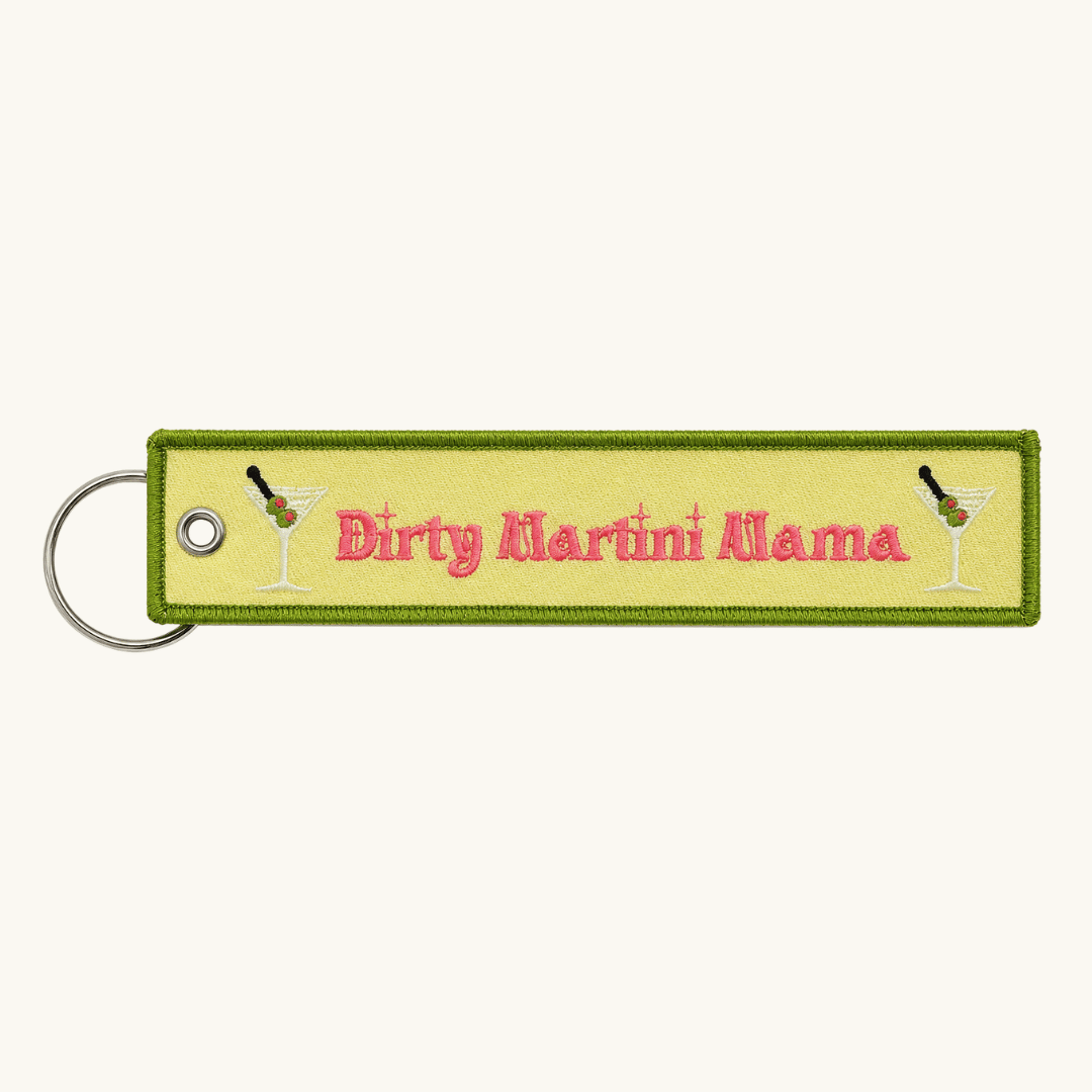 Dirty Martini Mama Embroidered Keychain