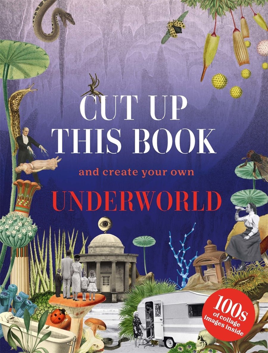 Cut Up This Book and Create Your Own Underworld - Books Thames & Hudson Modern Love Store Glasgow