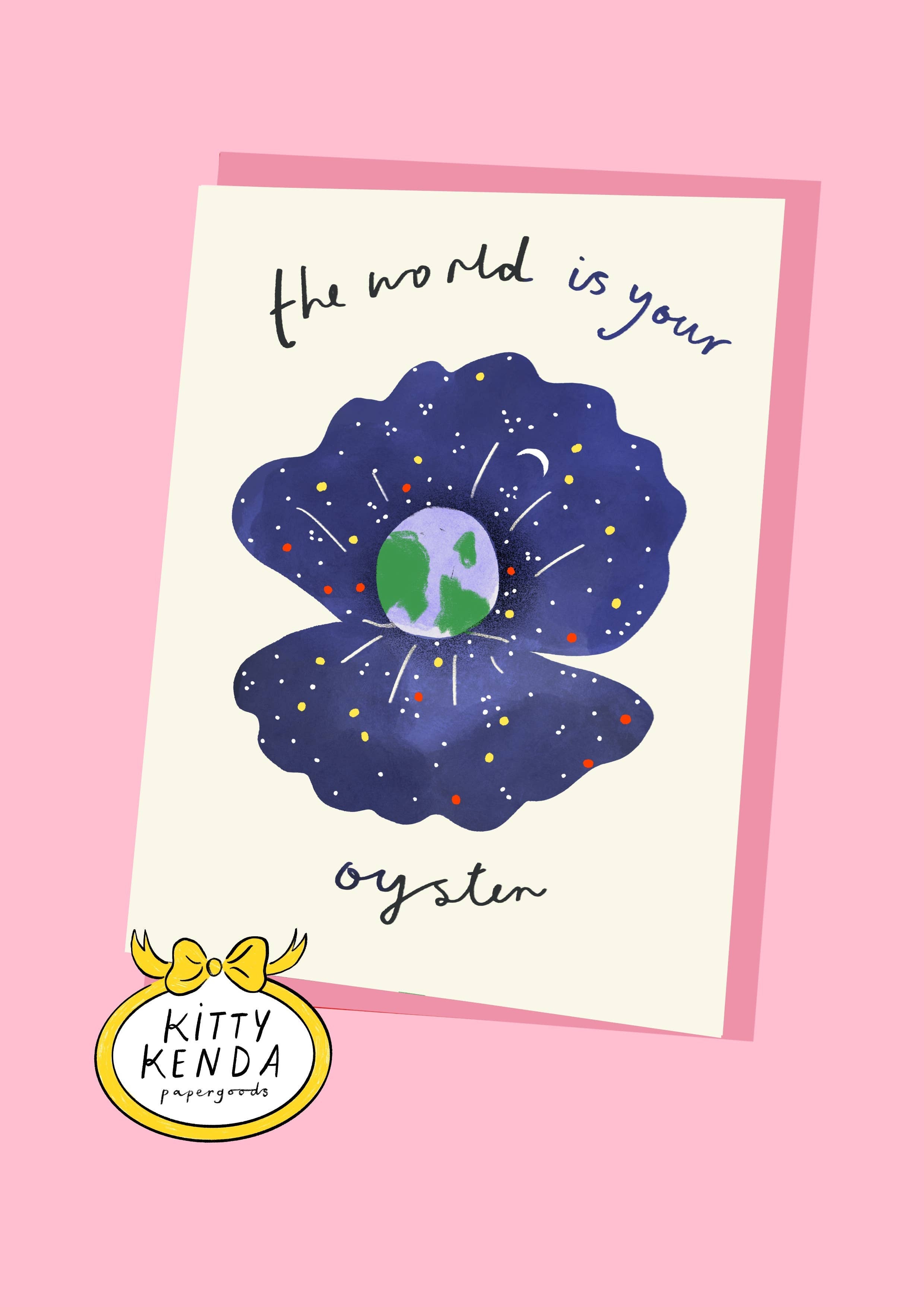 The World Is Your Oyster Greeting Card