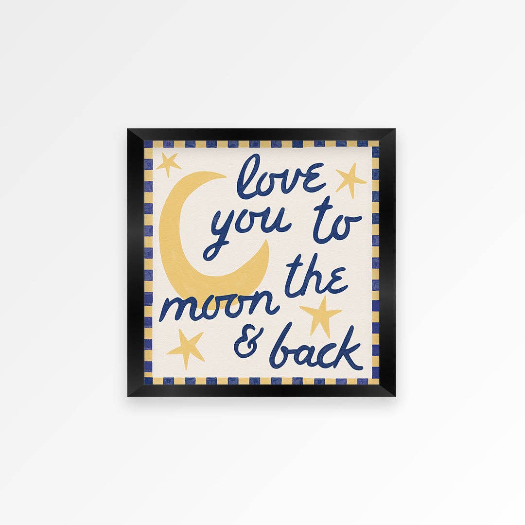 Love You To Moon And Back 20x20cm