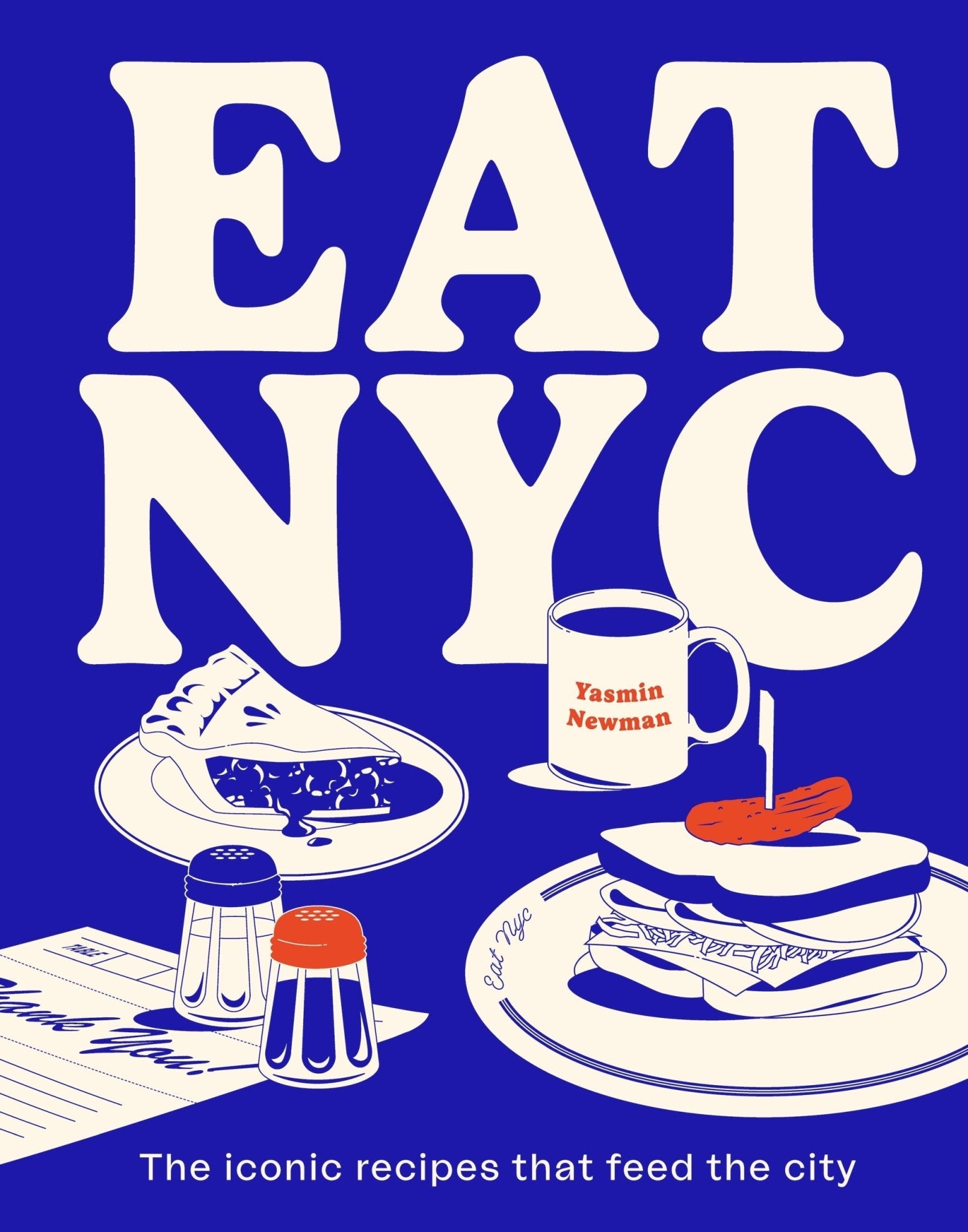 EAT NYC - The iconic recipes that feed the city - Thames & Hudson Modern Love Store Glasgow