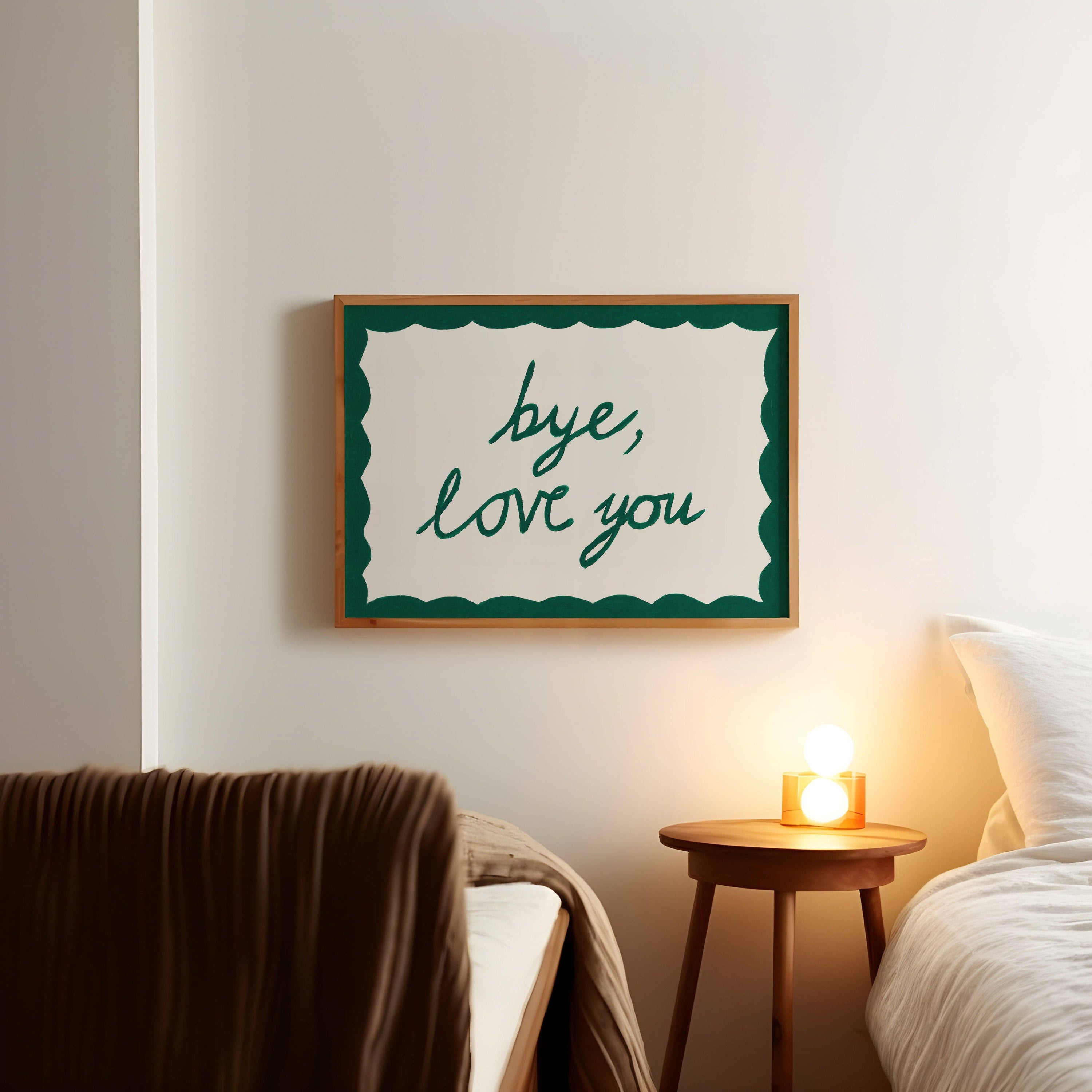 Bye, Love You Hand Painted Print: A4 or A3