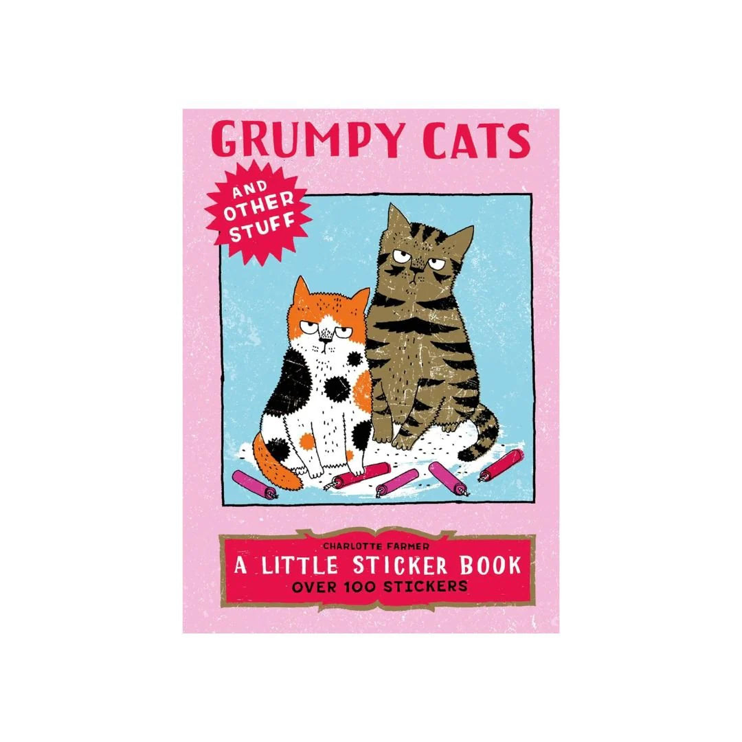 Grumpy Cats And Other Stuff - A Little Sticker Book