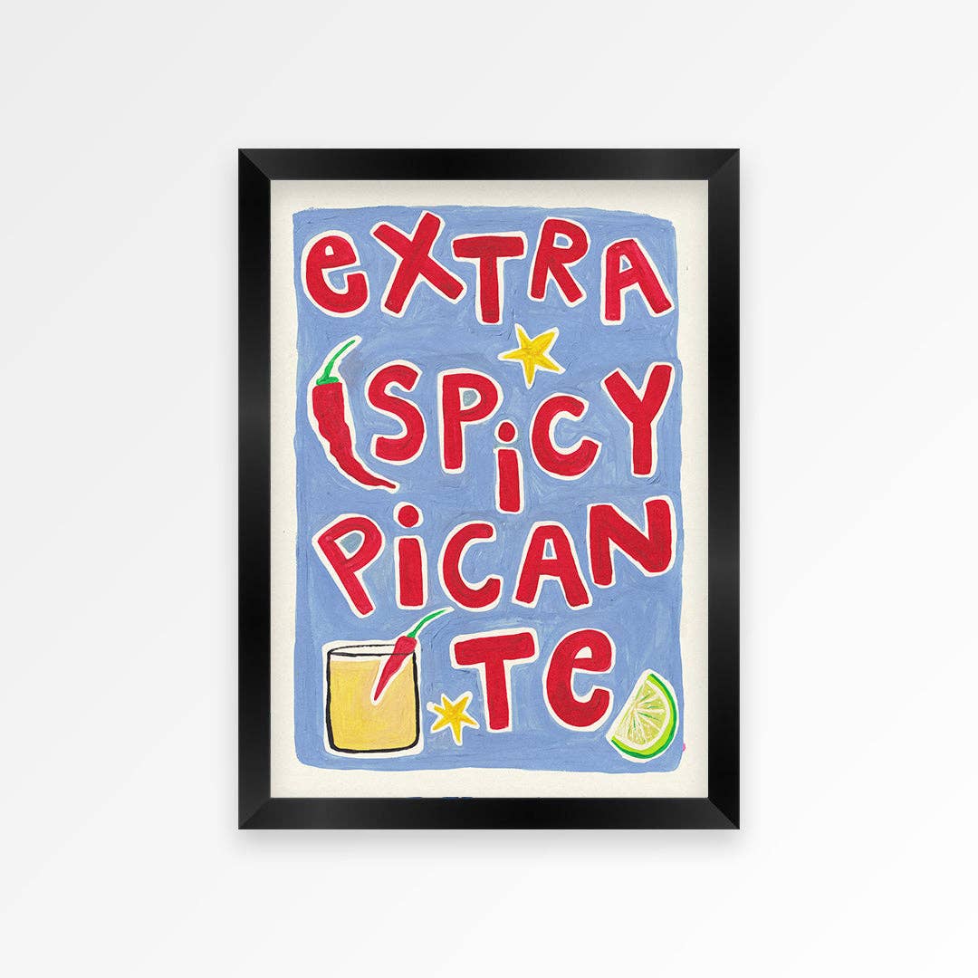 Extra Spicy Picante Print - Print Proper Good Modern Love Store Glasgow