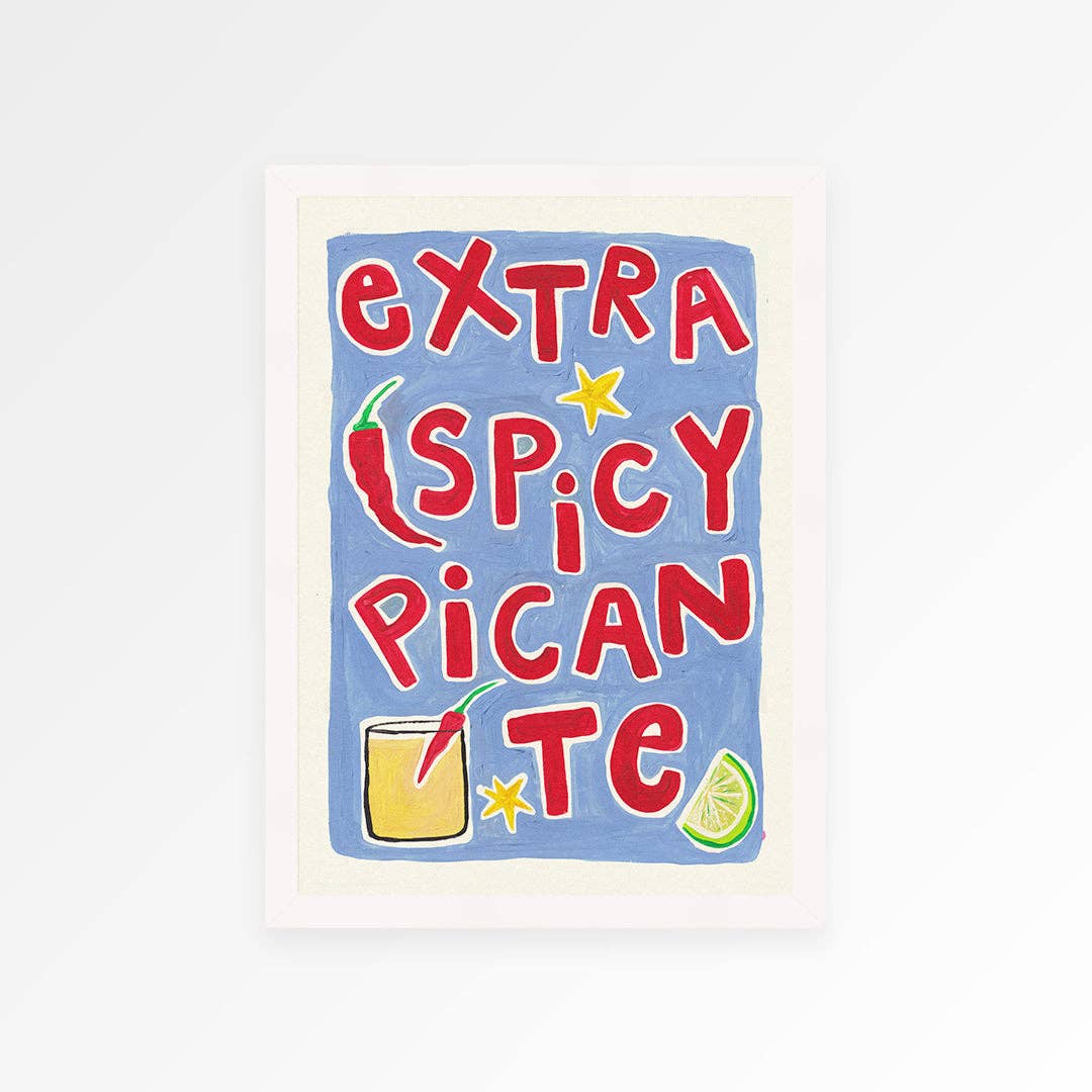 Extra Spicy Picante Print - Print Proper Good Modern Love Store Glasgow