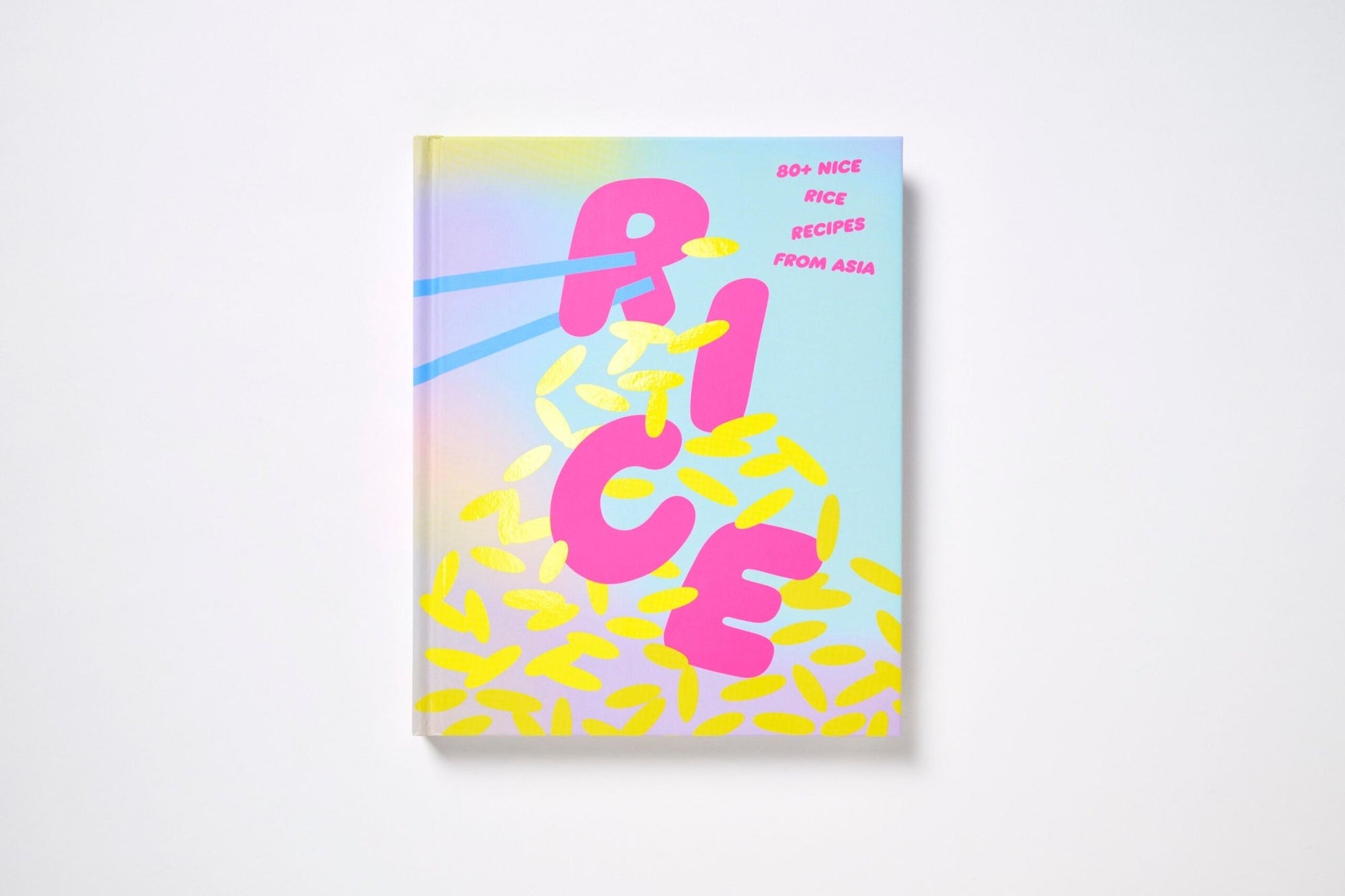 Rice Cookbook - 80 nice rice recipes from Asia - cookbook smith street books Modern Love Store Glasgow