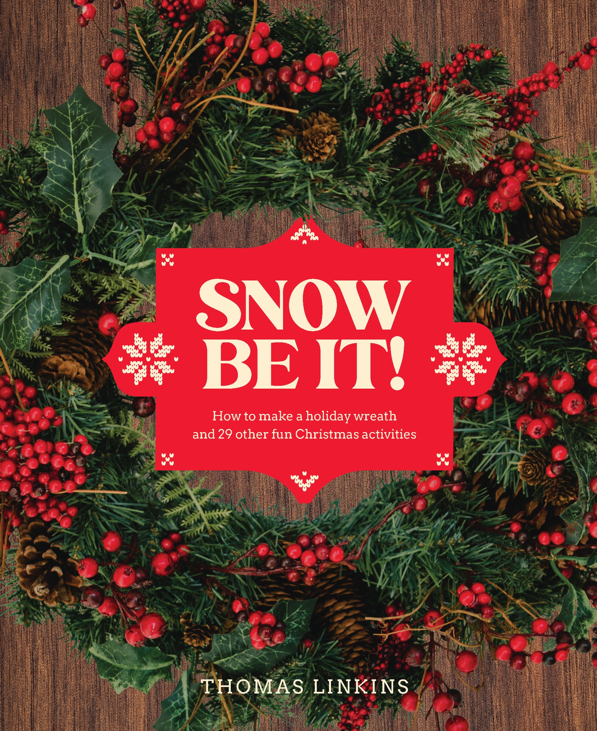 Snow Be It! Activity Book