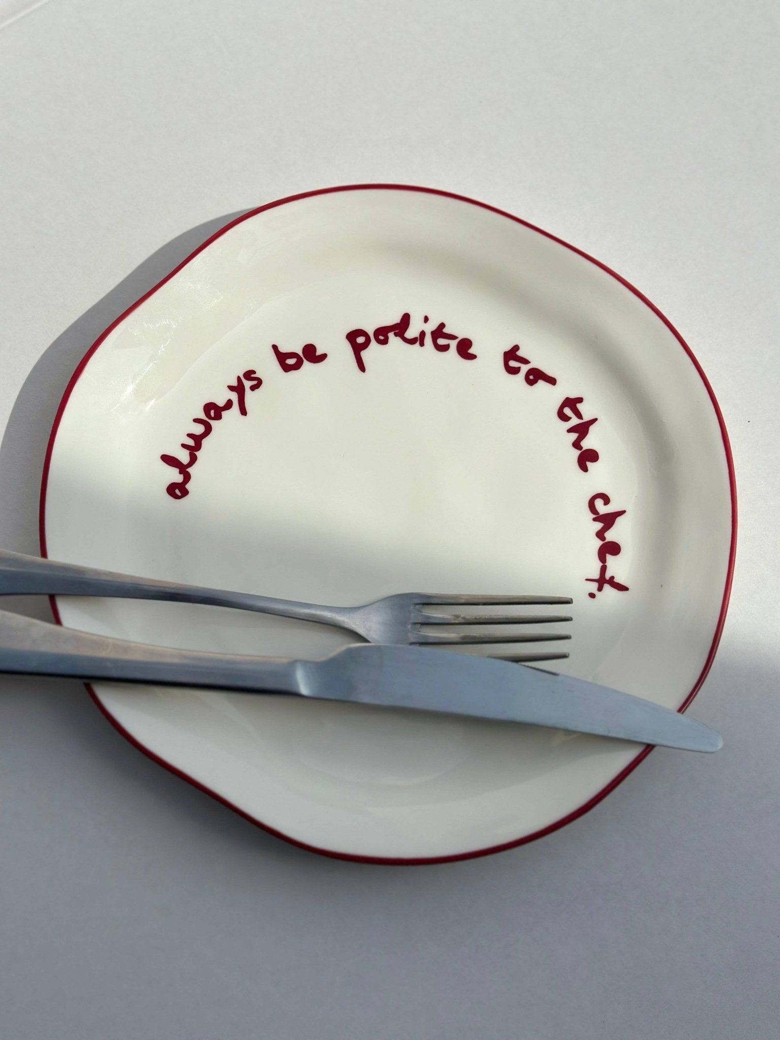 Statement Plate - 'always be polite to the chef.' - MÆGEN Modern Love Store Glasgow